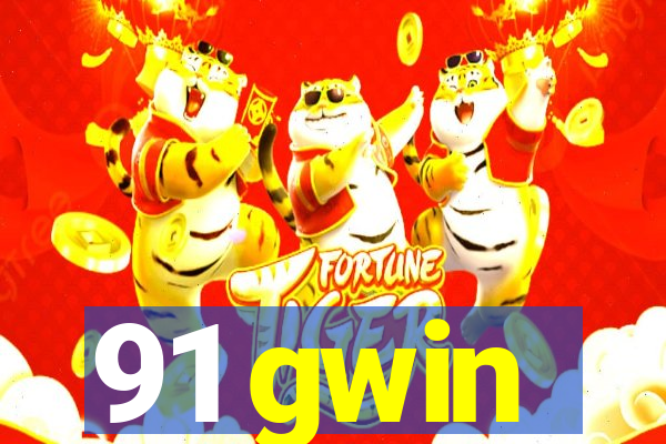 91 gwin